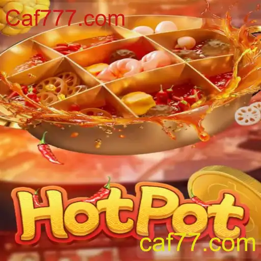 Descubra o Mundo de Hotpot: Diversão e Estratégia com Caf777.com